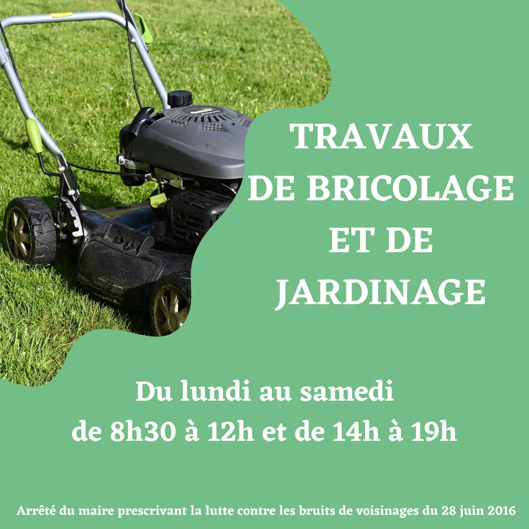 horaires travaux bricolage jardinage